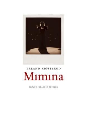 Mimina (ebok) av Erland Kiøsterud