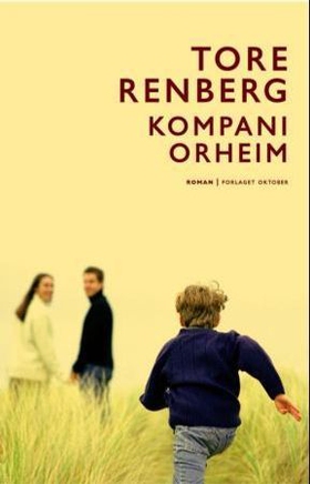 Kompani Orheim (ebok) av Tore Renberg