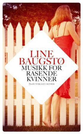 Musikk for rasende kvinner - noveller (ebok) av Line Baugstø