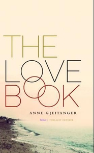The love book (ebok) av Anne Gjeitanger