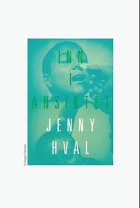 Inn i ansiktet (ebok) av Jenny Hval