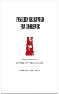 Familien Helgevold fra Storhaug (ebok) av Tor