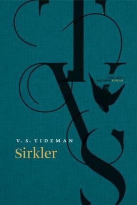 Sirkler - roman (ebok) av V.S. Tideman