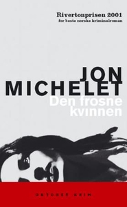 Den frosne kvinnen (ebok) av Jon Michelet