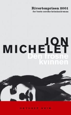 Den frosne kvinnen - roman (ebok) av Jon Michelet