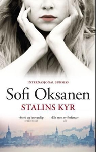Stalins kyr (ebok) av Sofi Oksanen
