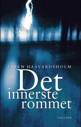 Det innerste rommet - roman (ebok) av Espen Haavardsholm