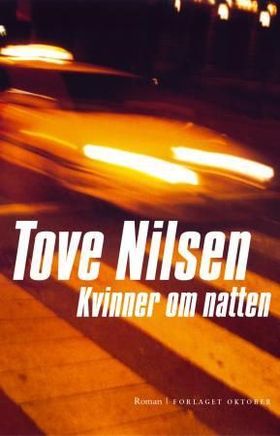 Kvinner om natten - roman (ebok) av Tove Nilsen