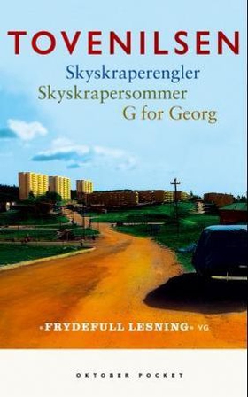 Skyskraperengler ; Skyskrapersommer ; G for Georg (ebok) av Tove Nilsen