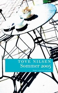 Sommer 2005 (ebok) av Tove Nilsen