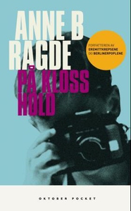 På kloss hold (ebok) av Anne B. Ragde