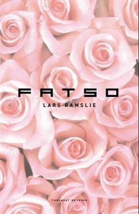 Fatso - roman (ebok) av Lars Ramslie