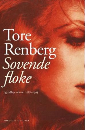 Sovende floke - og tidlige tekster 1987-1995 (ebok) av Tore Renberg