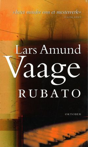 Rubato - roman (ebok) av Lars Amund Vaage