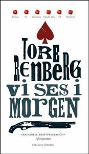 Vi ses i morgen (ebok) av Tore Renberg