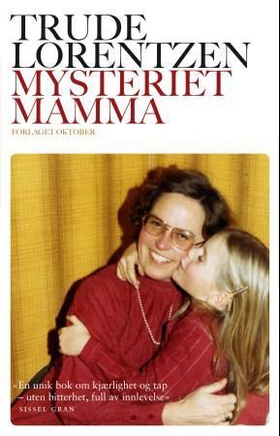 Mysteriet mamma (ebok) av Trude Lorentzen