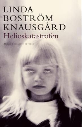 Helioskatastrofen (ebok) av Linda Boström Kna