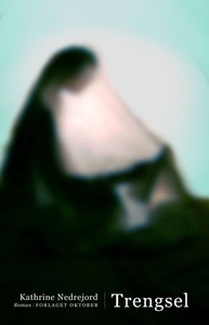 Trengsel (ebok) av Kathrine Nedrejord