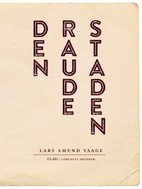 Den raude staden - eit dikt (ebok) av Lars Amund Vaage