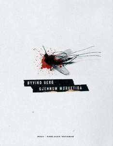 Gjennom mørketida (ebok) av Øyvind Berg