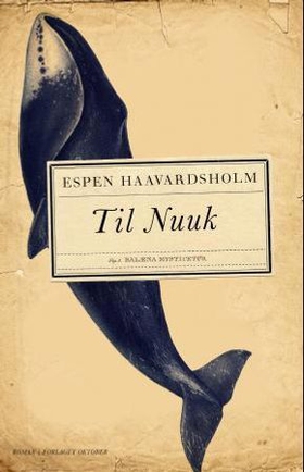 Til Nuuk - roman (ebok) av Espen Haavardsholm
