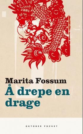 Å drepe en drage (ebok) av Marita Fossum