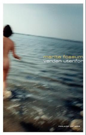 Verden utenfor - roman (ebok) av Marita Fossum