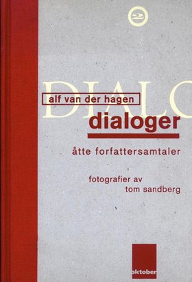 Dialoger II - åtte forfattersamtaler (ebok) av Alf van der Hagen