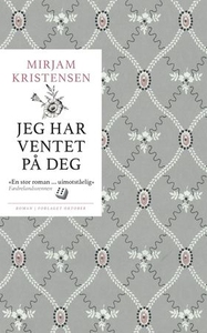 Jeg har ventet på deg (ebok) av Mirjam Kriste