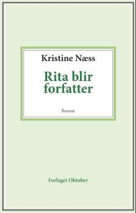 Rita blir forfatter (ebok) av Kristine Næss