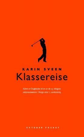 Klassereise - et livshistorisk essay (ebok) av Karin Sveen