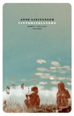 Vinterindianere (ebok) av Anne Gjeitanger