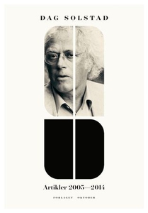 Artikler 2005-2014 (ebok) av Dag Solstad