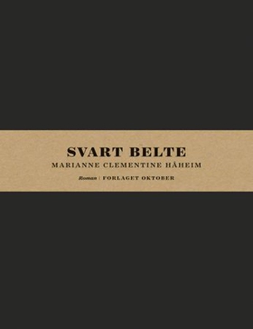 Svart belte - roman (ebok) av Marianne Clementine Håheim