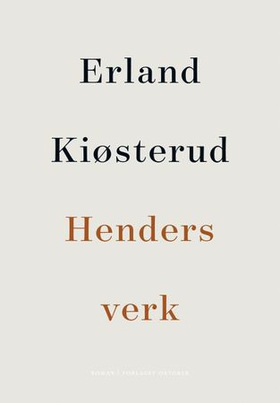 Henders verk - roman (ebok) av Erland Kiøsterud