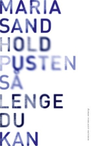 Hold pusten så lenge du kan (ebok) av Maria S