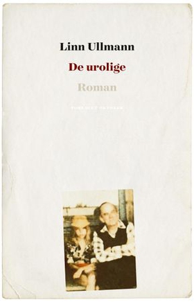 De urolige - roman (ebok) av Linn Ullmann