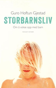 Storbarnsliv (ebok) av Guro Hoftun Gjestad