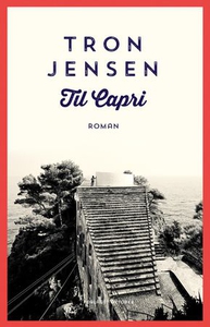 Til Capri (ebok) av Tron Jensen