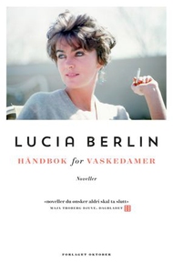Håndbok for vaskedamer (ebok) av Lucia Berlin