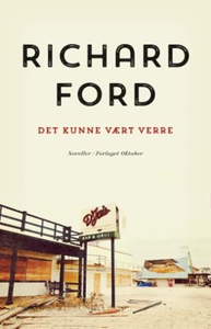 Det kunne vært verre (ebok) av Richard Ford