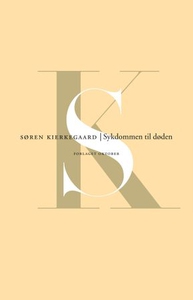 Sykdommen til døden (ebok) av Søren Kierkegaa