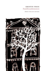Familiesykdommen (ebok) av Kristin Friis