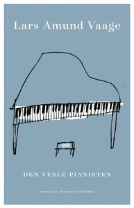 Den vesle pianisten (ebok) av Lars Amund Vaag