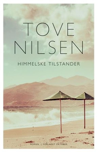 Himmelske tilstander (ebok) av Tove Nilsen