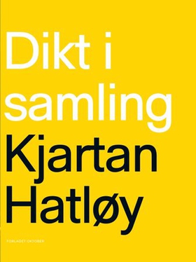 Dikt i samling (ebok) av Kjartan Hatløy