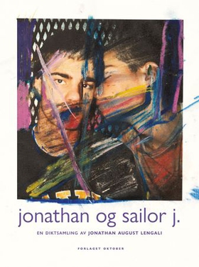 Jonathan og sailor j. - en diktsamling (ebok) av Jonathan August Lengali