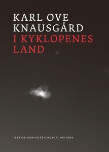 I kyklopenes land (ebok) av Karl Ove Knausgår
