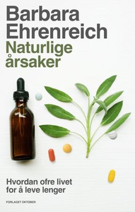 Naturlige årsaker (ebok) av Barbara Ehrenreic