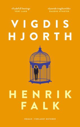 Henrik Falk - roman (ebok) av Vigdis Hjorth